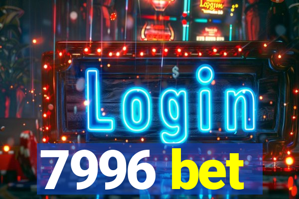 7996 bet